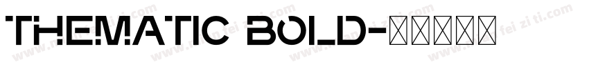 TheMatic Bold字体转换
